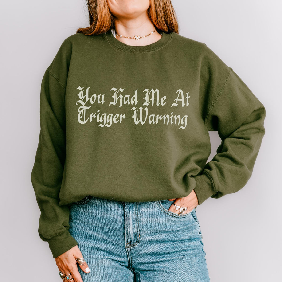 You Had Me at Trigger Warning graphic sweatshirt featuring Funny Book Lover Crewneck