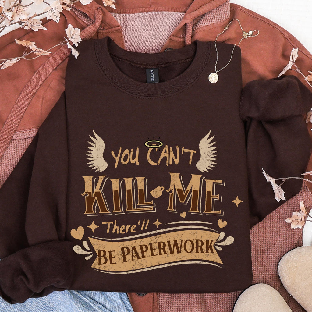 You Can’t Kill Me There’ll Be Paperwork graphic sweatshirt featuring Good Omens Aziraphale Crewneck