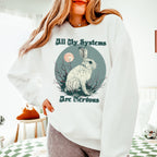 All My Systems Are Nervous graphic sweatshirt featuring Comfort Colors Rabbit Crewneck