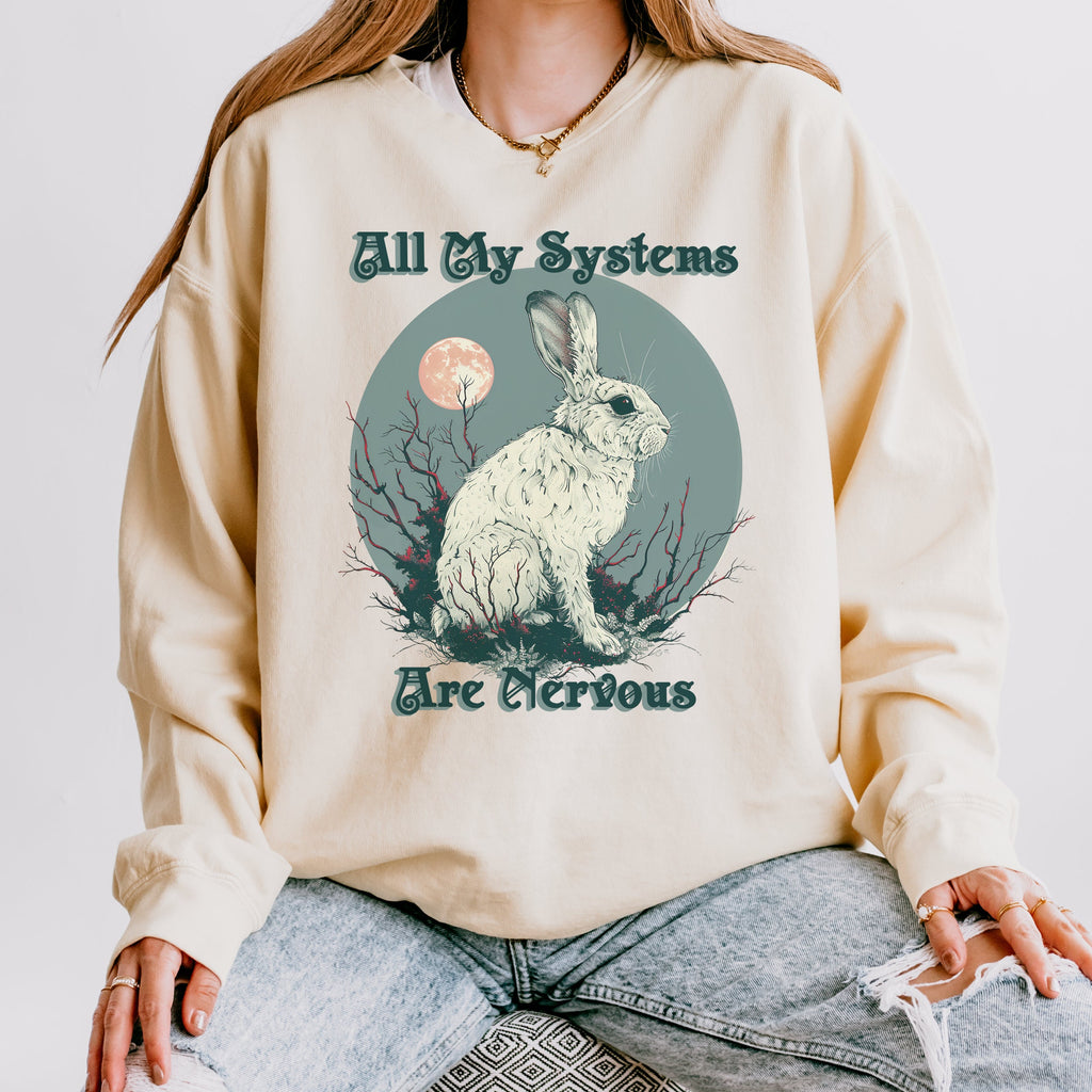All My Systems Are Nervous graphic sweatshirt featuring Comfort Colors Rabbit Crewneck in Chalky Mint