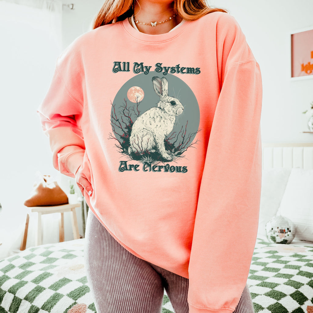 All My Systems Are Nervous graphic sweatshirt featuring Comfort Colors Rabbit Crewneck