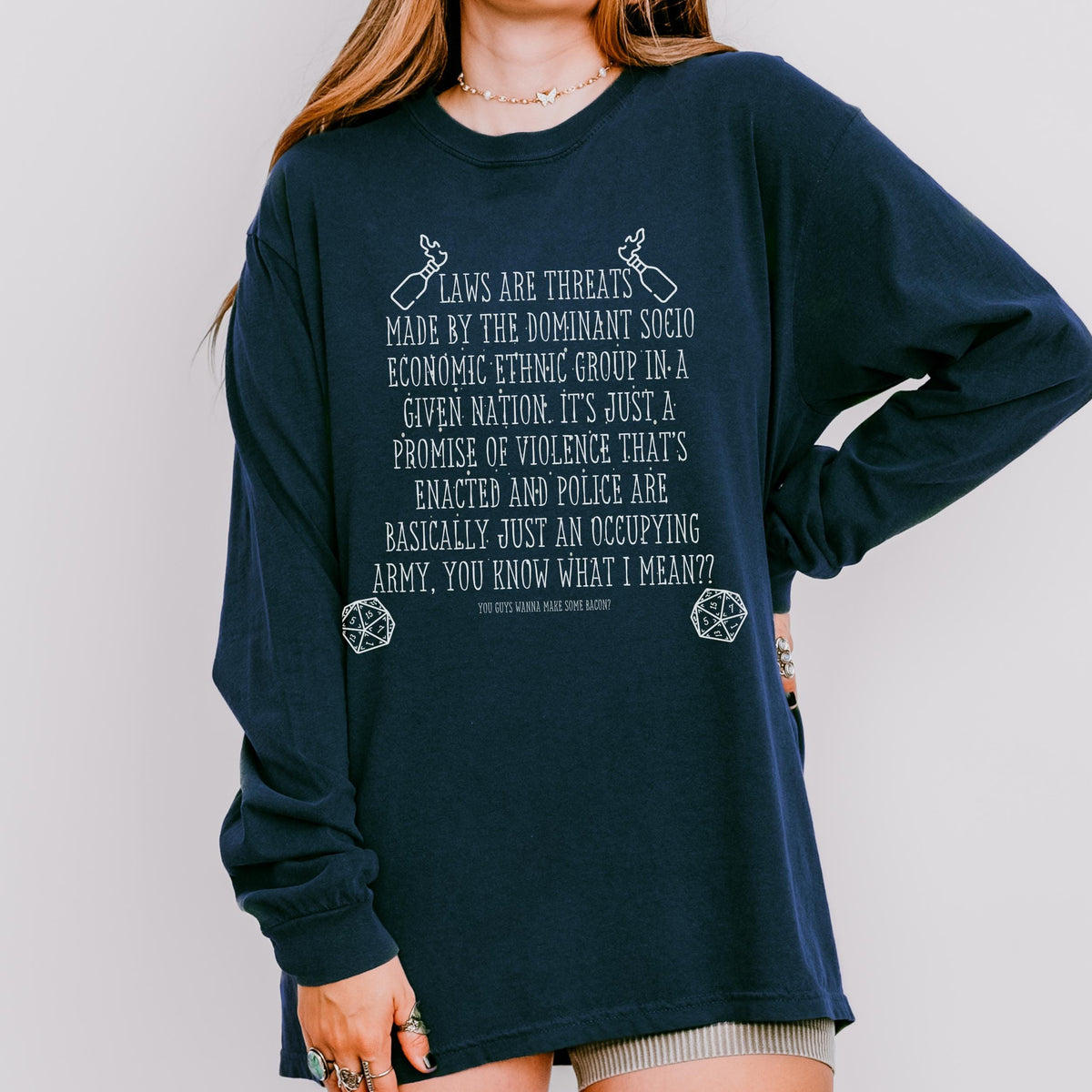 Laws Are Threats long sleeve graphic shirt featuring Bud Cubby Anti-Establishment Quote