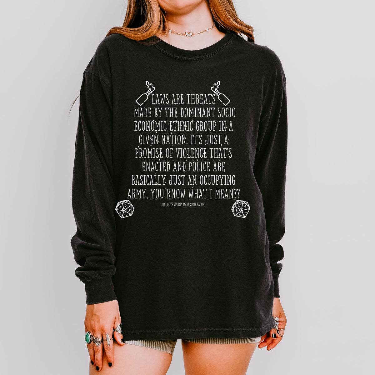 Laws Are Threats long sleeve graphic shirt featuring Bud Cubby Anti-Establishment Quote