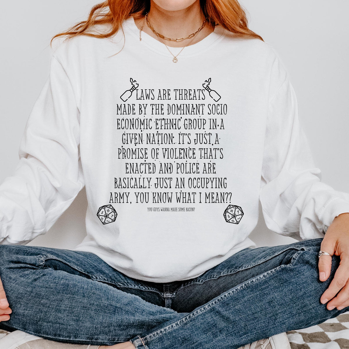 Laws Are Threats long sleeve graphic shirt featuring Bud Cubby Anti-Establishment Quote