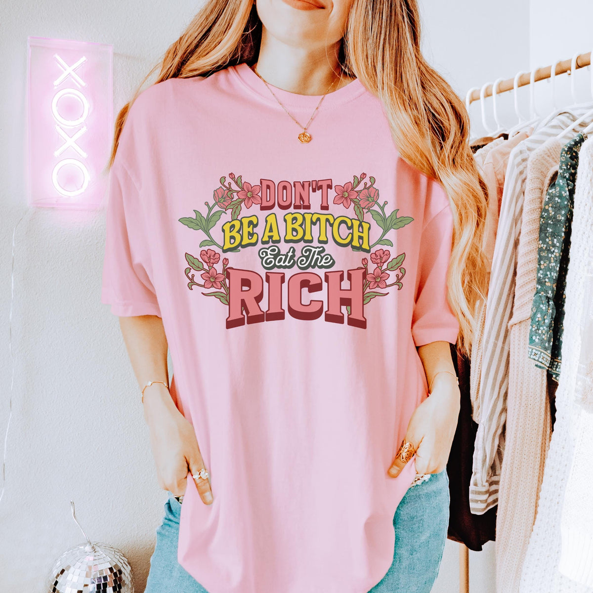 Don’t Be a Bitch, Eat the Rich graphic shirt featuring Floral Anti-Capitalist