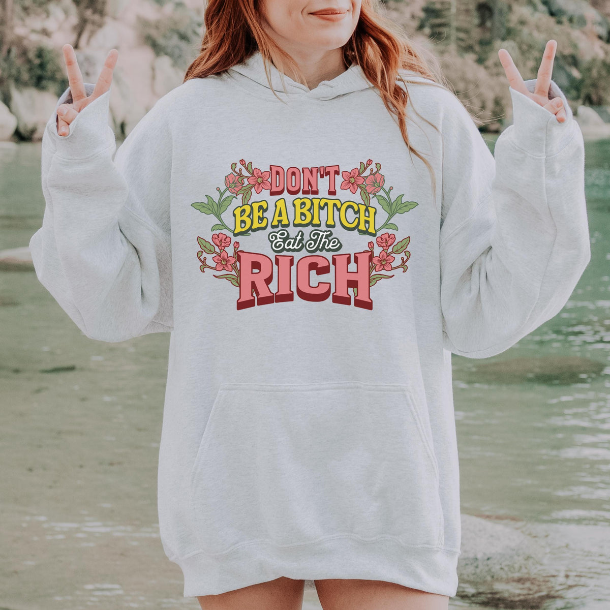 Don’t Be a Bitch, Eat the Rich graphic hoodie featuring Floral Anti-Capitalist
