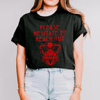 Please Hesitate to Reach Out graphic shirt featuring Occult Moth Anti-Social