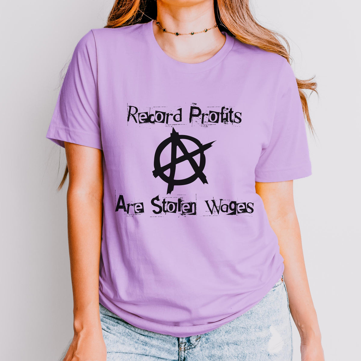 Record Profits Are Stolen Wages graphic shirt featuring Anti-Capitalist Anarchy