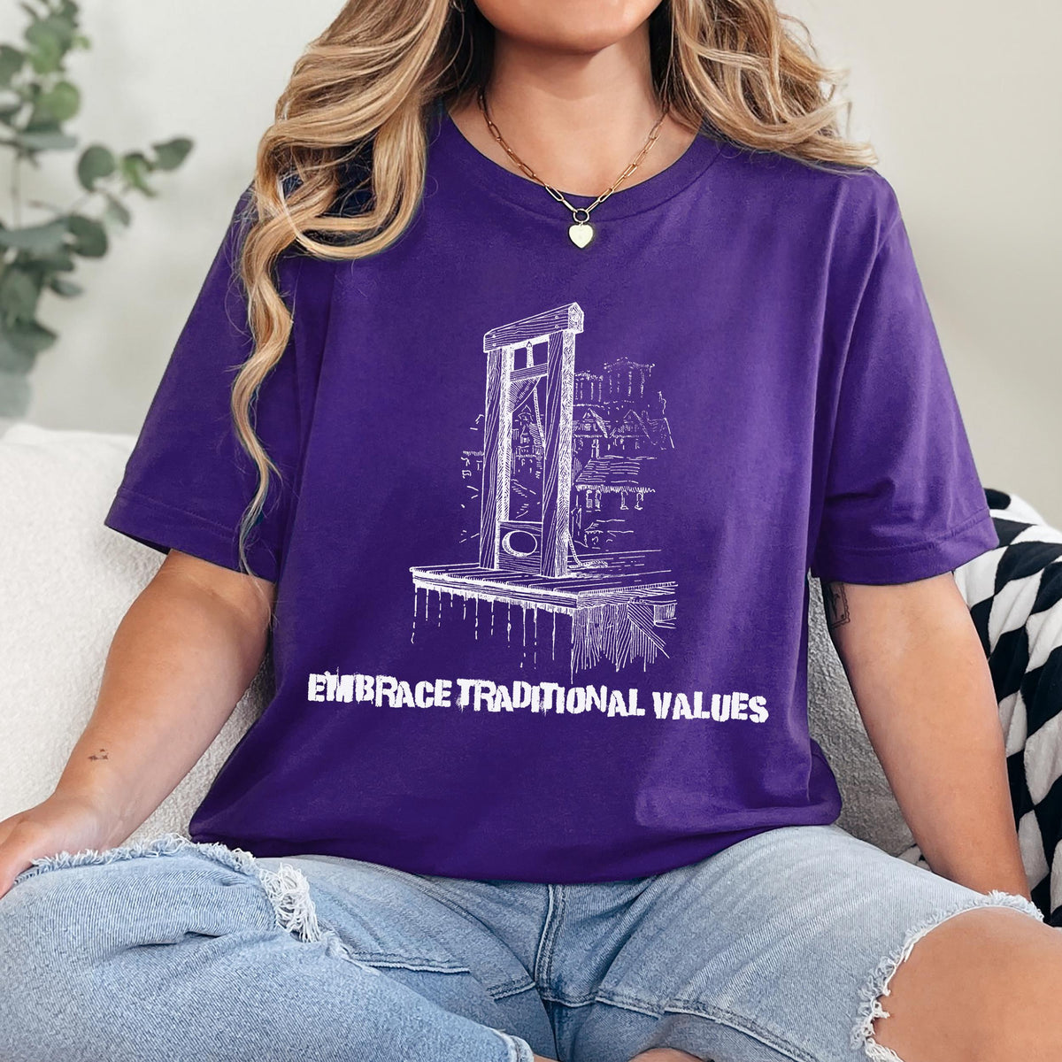 Embrace Traditional Values graphic shirt featuring Guillotine Anti-Capitalist