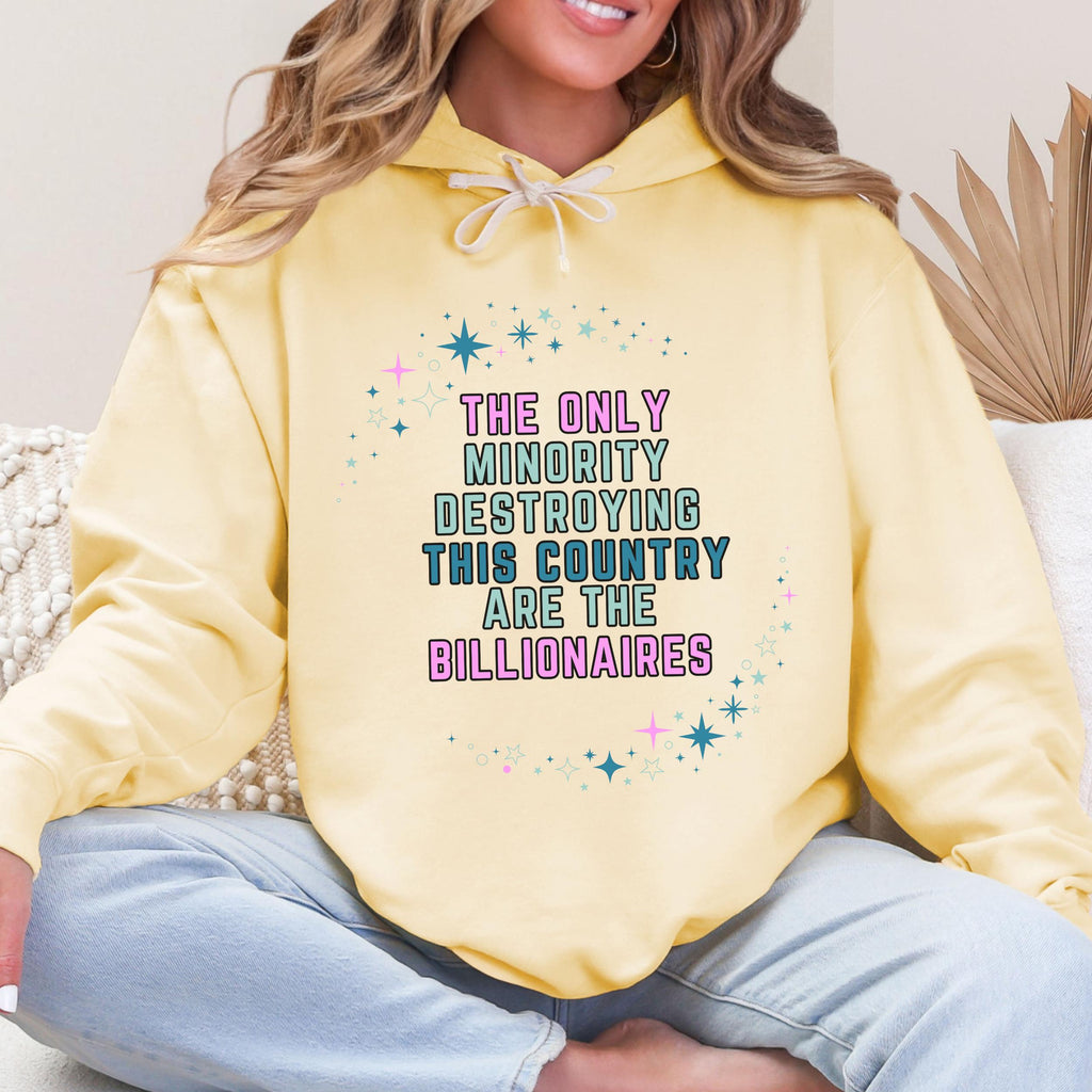 The Only Minority Destroying This Country Are the graphic hoodie