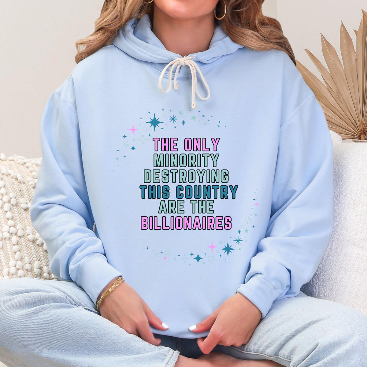 The Only Minority Destroying This Country Are the graphic hoodie