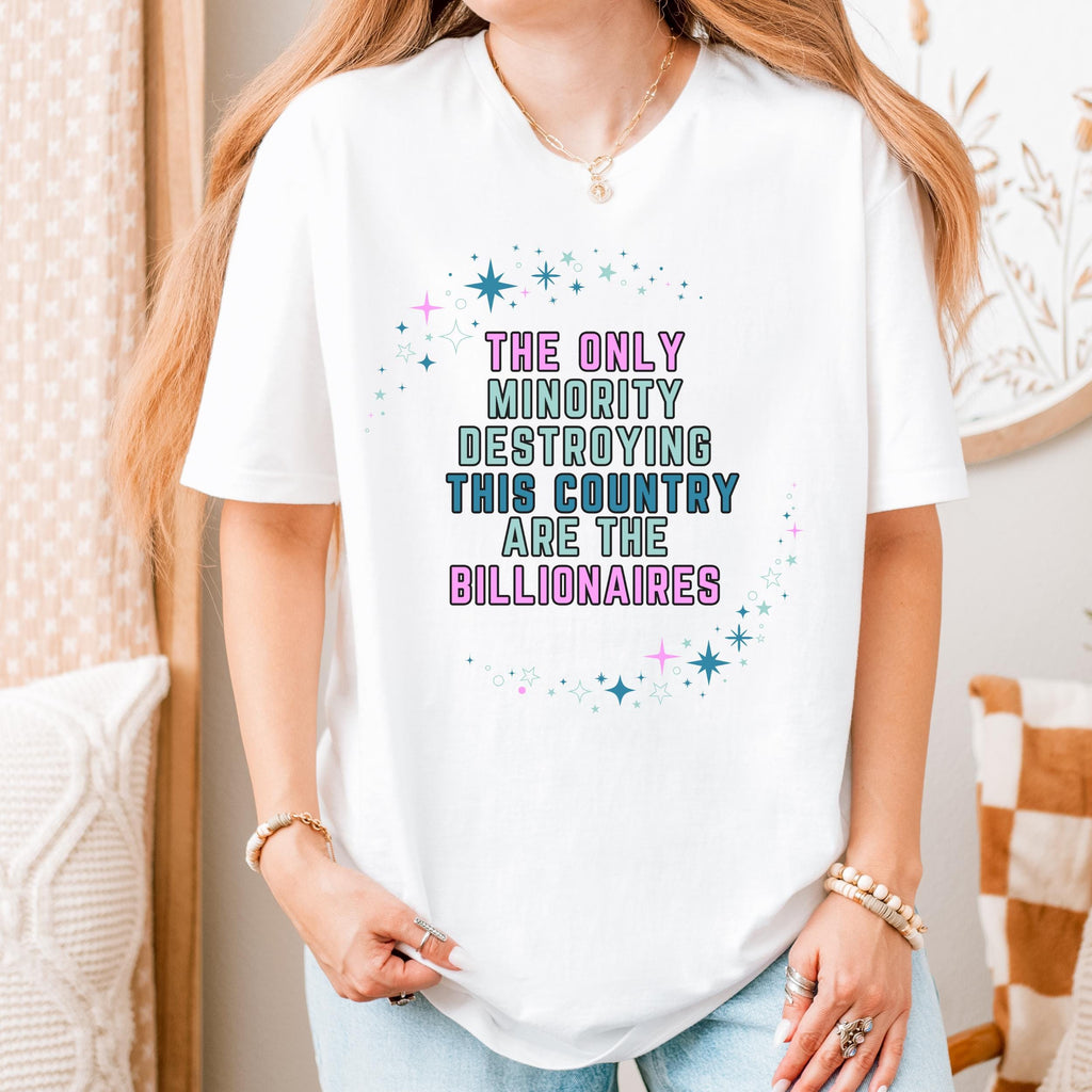 The Only Minority Destroying This Country Are the graphic shirt