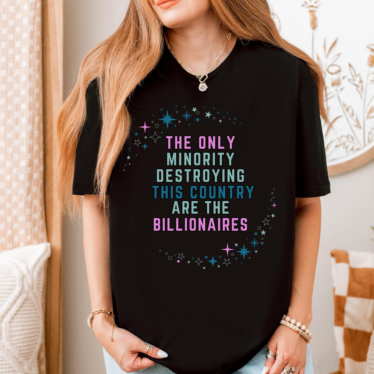 The Only Minority Destroying This Country Are the graphic shirt