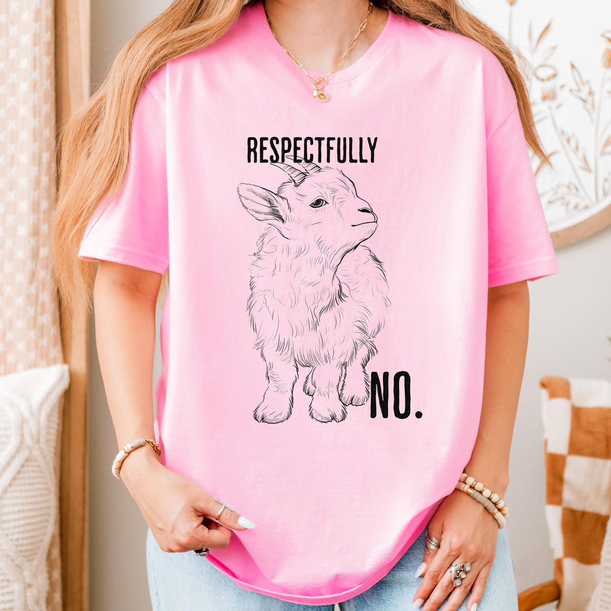 Respectfully, No graphic shirt featuring Funny Goat