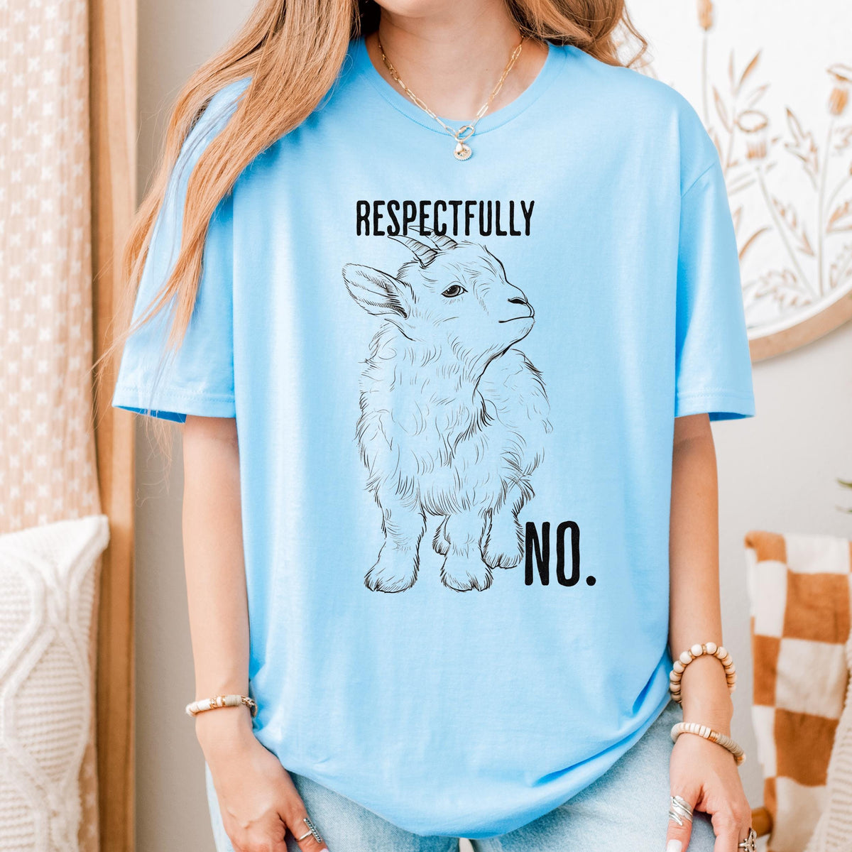 Respectfully, No graphic shirt featuring Funny Goat