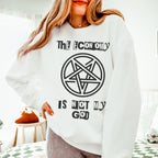 The Economy Is Not My God graphic sweatshirt featuring Anti-Capitalist Occult