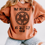 The Economy Is Not My God graphic sweatshirt featuring Anti-Capitalist Occult