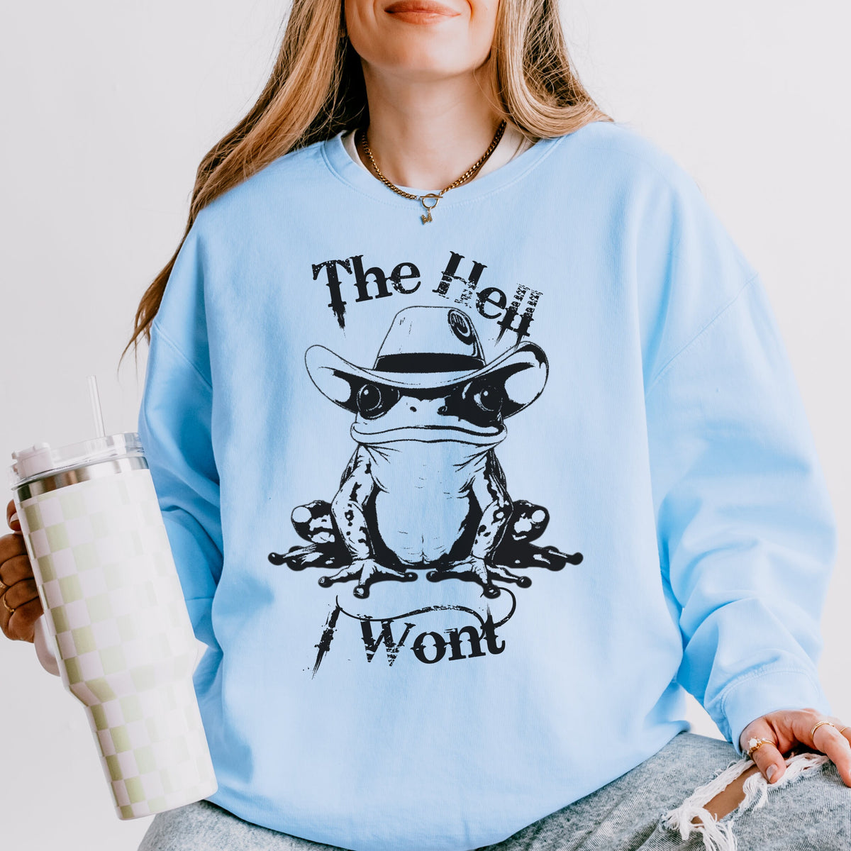 The Hell I Won’t graphic sweatshirt featuring Cowboy Frog Western