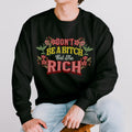Don’t Be a Bitch, Eat the Rich graphic sweatshirt featuring Floral Anti-Capitalist in Black