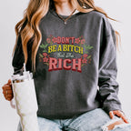 Don’t Be a Bitch, Eat the Rich graphic sweatshirt featuring Floral Anti-Capitalist