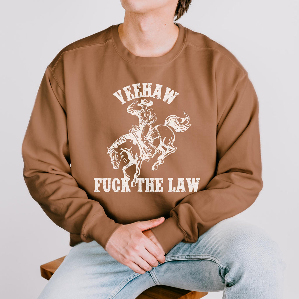 Yeehaw Fuck the Law graphic sweatshirt featuring Outlaw Cowboy Western