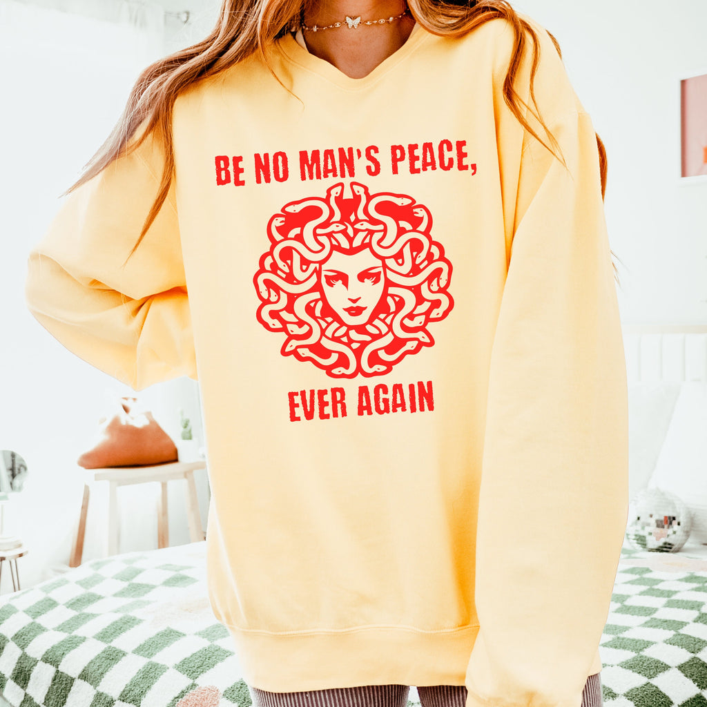 Be No Man’s Peace, Ever Again graphic sweatshirt featuring Feminist Medusa