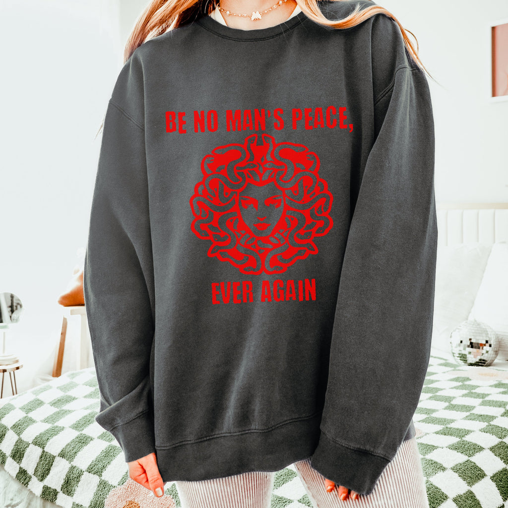 Be No Man’s Peace, Ever Again graphic sweatshirt featuring Feminist Medusa