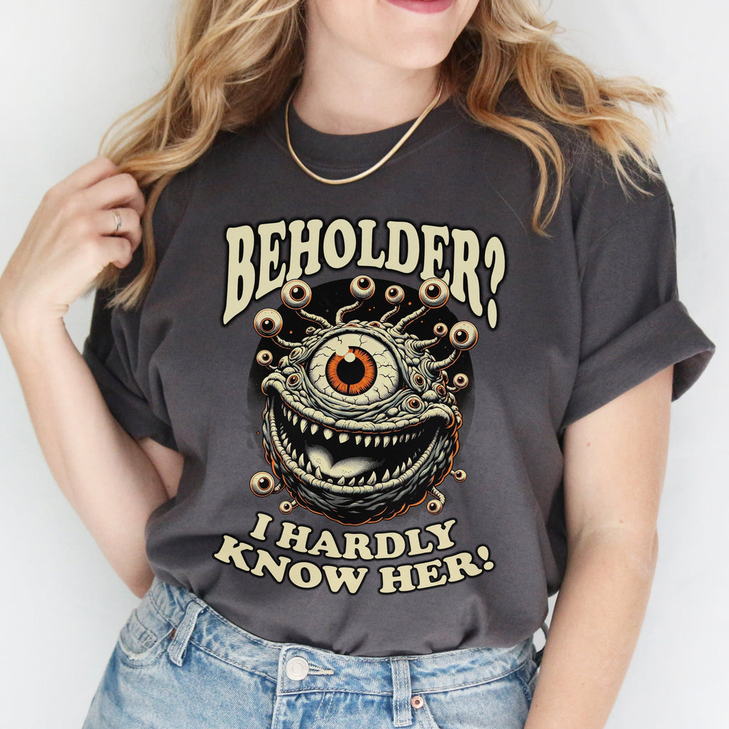 Beholder? I Hardly Know Her! graphic shirt featuring Retro Fantasy Monster in Brick