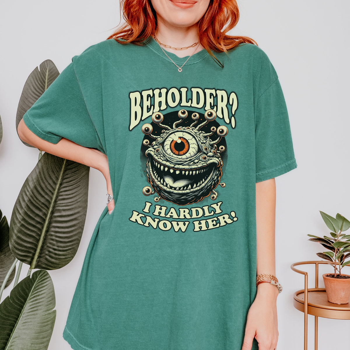 Beholder? I Hardly Know Her! graphic shirt featuring Retro Fantasy Monster