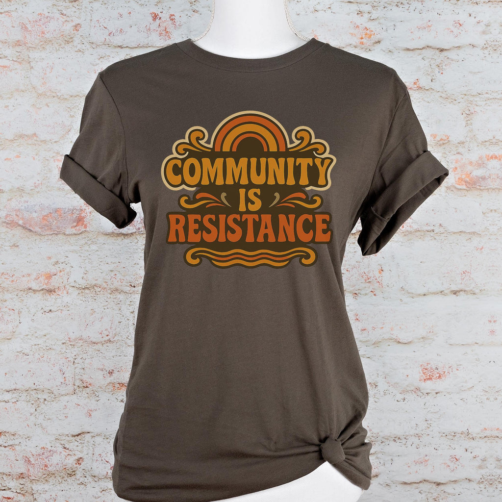 Community Is Resistance graphic shirt featuring Retro Solidarity