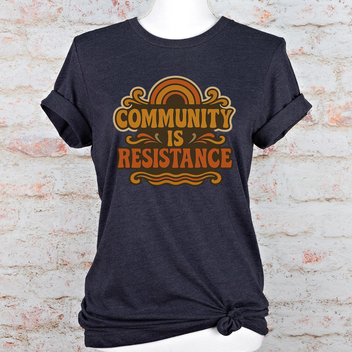 Community Is Resistance graphic shirt featuring Retro Solidarity