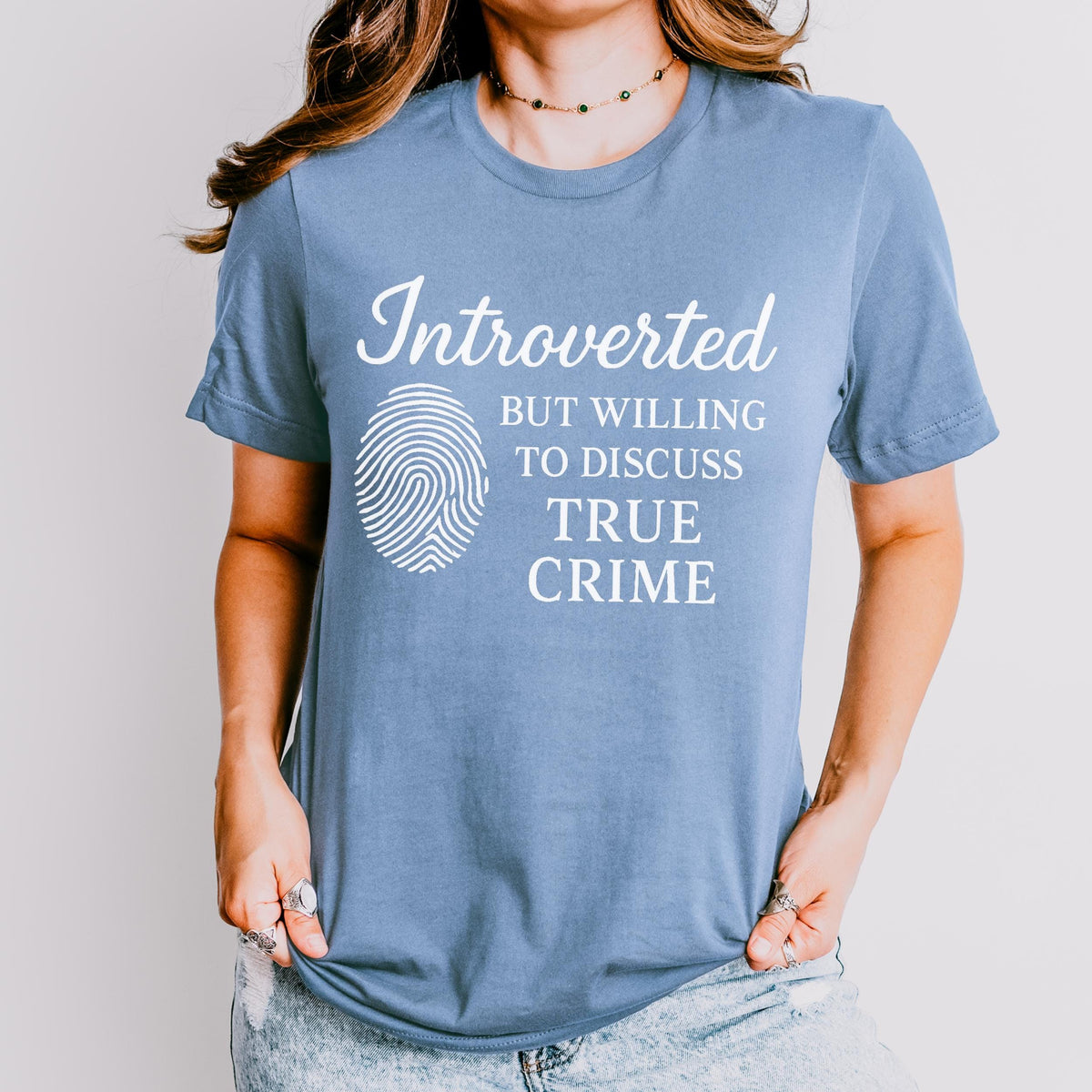 Introverted but Willing to Discuss True Crime graphic shirt featuring Funny Crime Lover