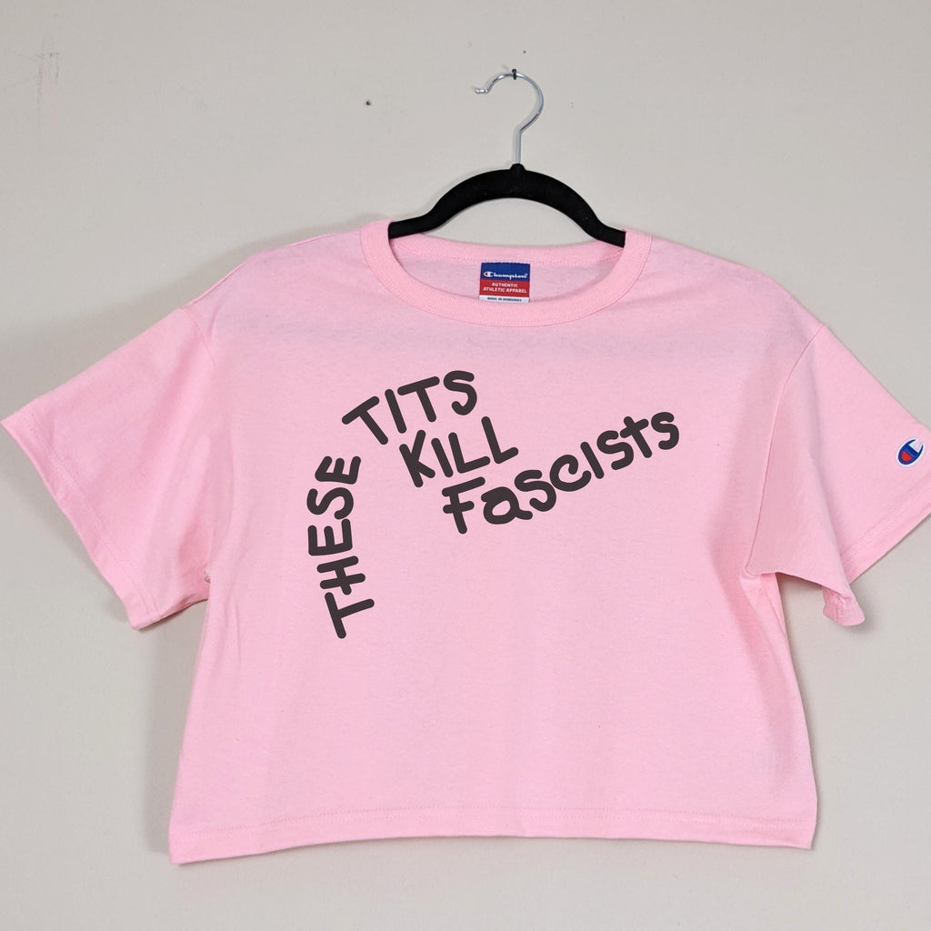These Tits Kill Fascists graphic shirt featuring Feminist Anti-Fascist