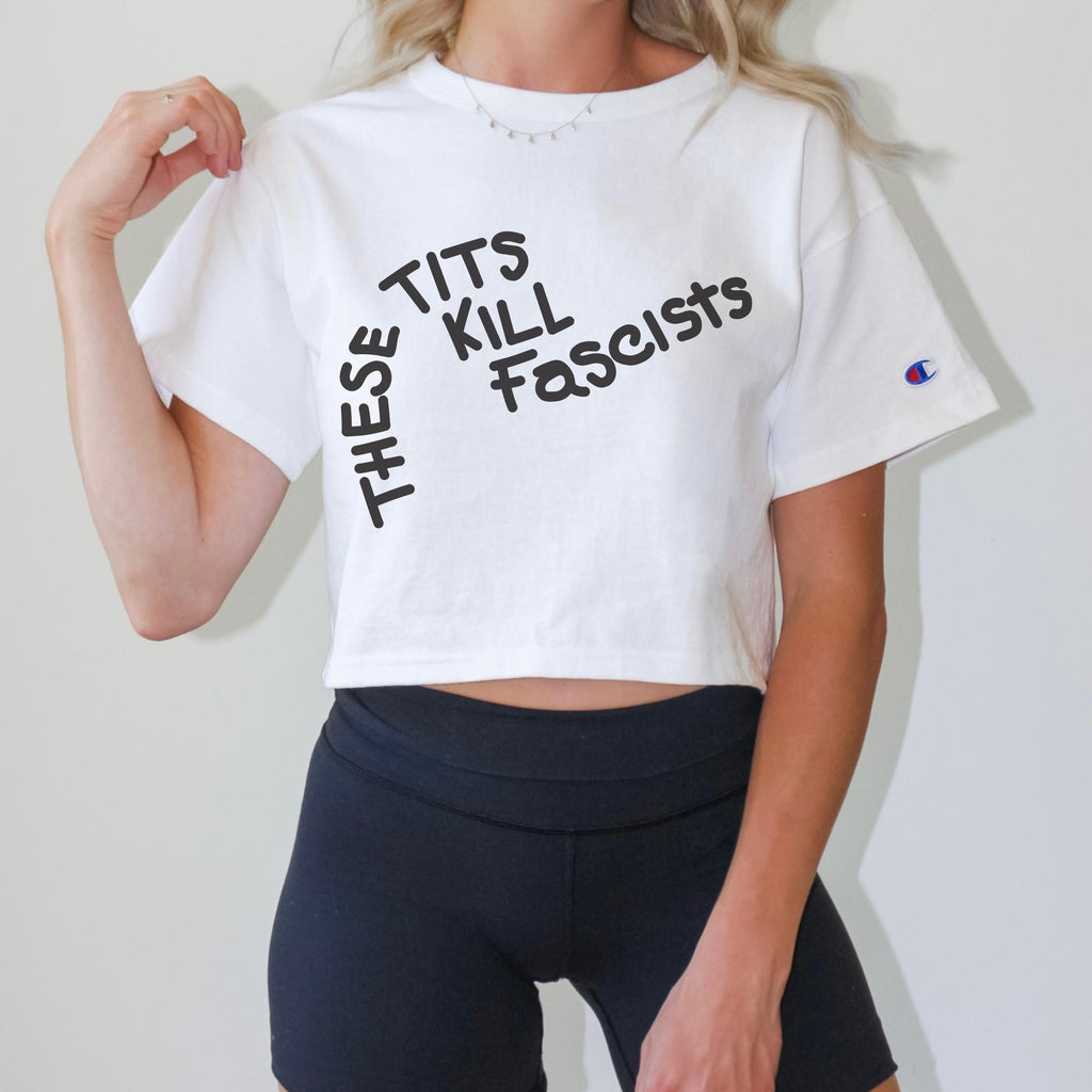These Tits Kill Fascists graphic shirt featuring Feminist Anti-Fascist