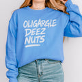Oligargle Deez Nuts graphic sweatshirt featuring Anti-Oligarchy Political Satire Designz