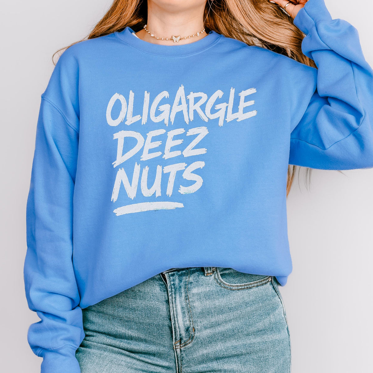 Oligargle Deez Nuts graphic sweatshirt featuring Anti-Oligarchy Political Satire Designz