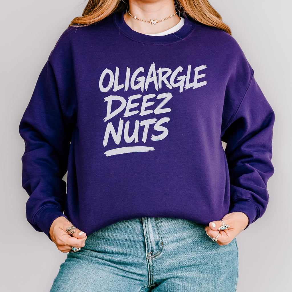 Oligargle Deez Nuts graphic sweatshirt featuring Anti-Oligarchy Political Satire Designz