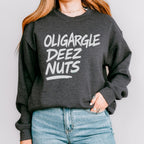 Oligargle Deez Nuts graphic sweatshirt featuring Anti-Oligarchy Political Satire Designz