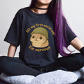 It’s My First World War, I’m Nervous graphic shirt featuring Nervous Hamster Meme in Black