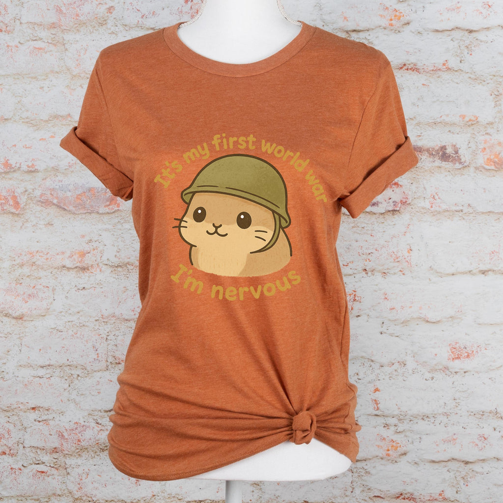 It’s My First World War, I’m Nervous graphic shirt featuring Nervous Hamster Meme