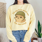 It’s My First World War, I’m Nervous graphic sweatshirt featuring Nervous Hamster Meme