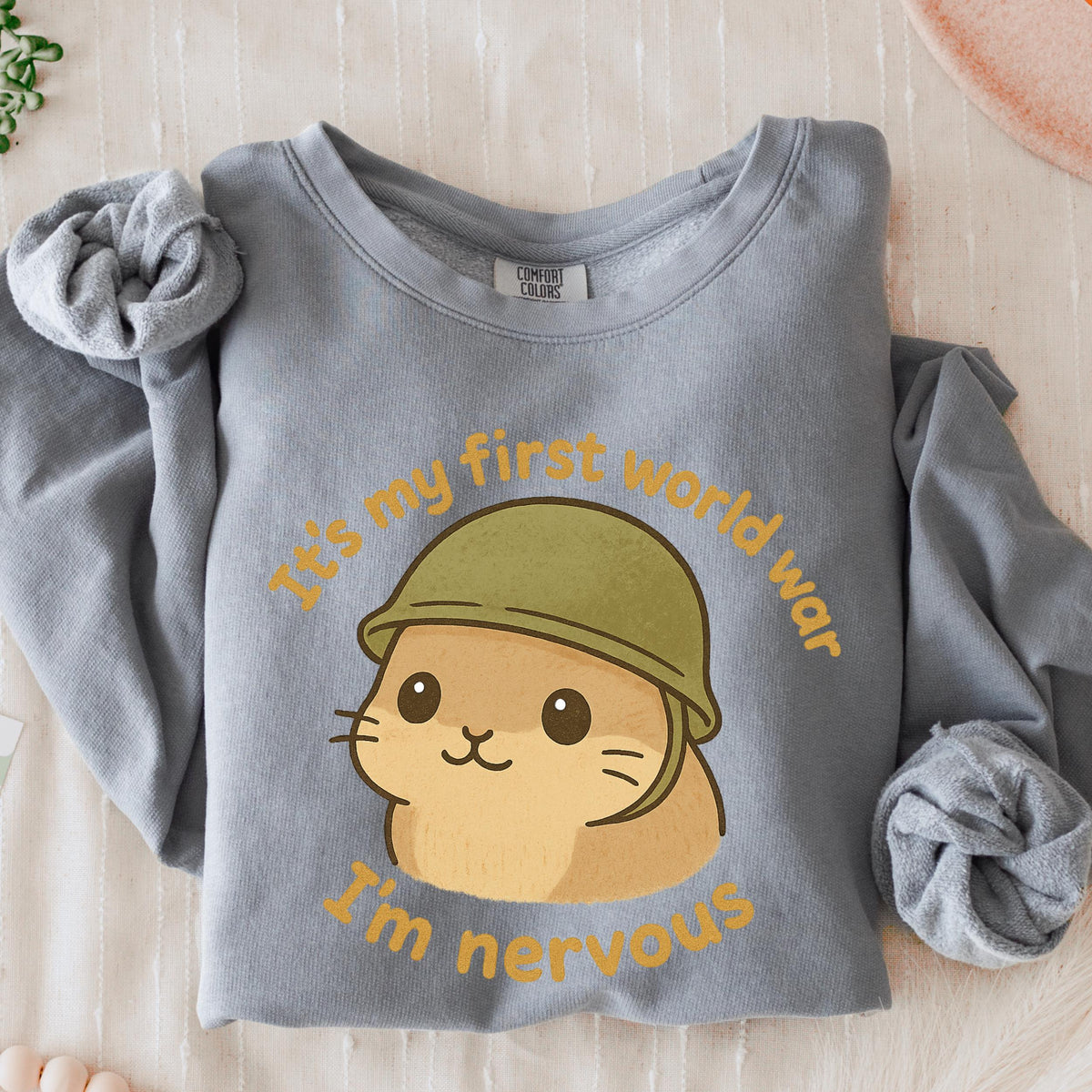 It’s My First World War, I’m Nervous graphic sweatshirt featuring Nervous Hamster Meme