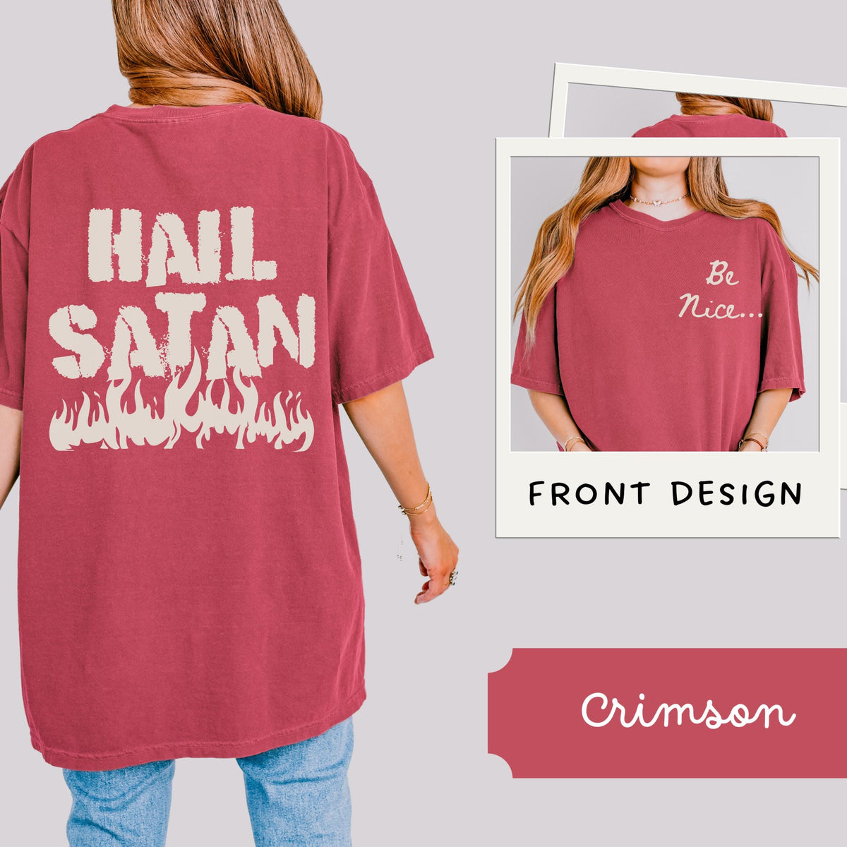 Additional photo of Be Nice — Hail Satan T-shirt