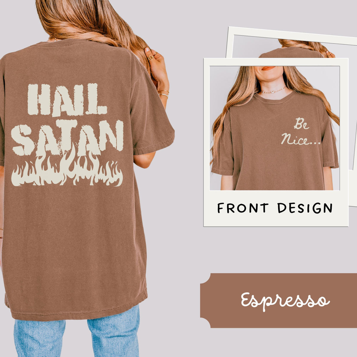 Additional photo of Be Nice — Hail Satan T-shirt