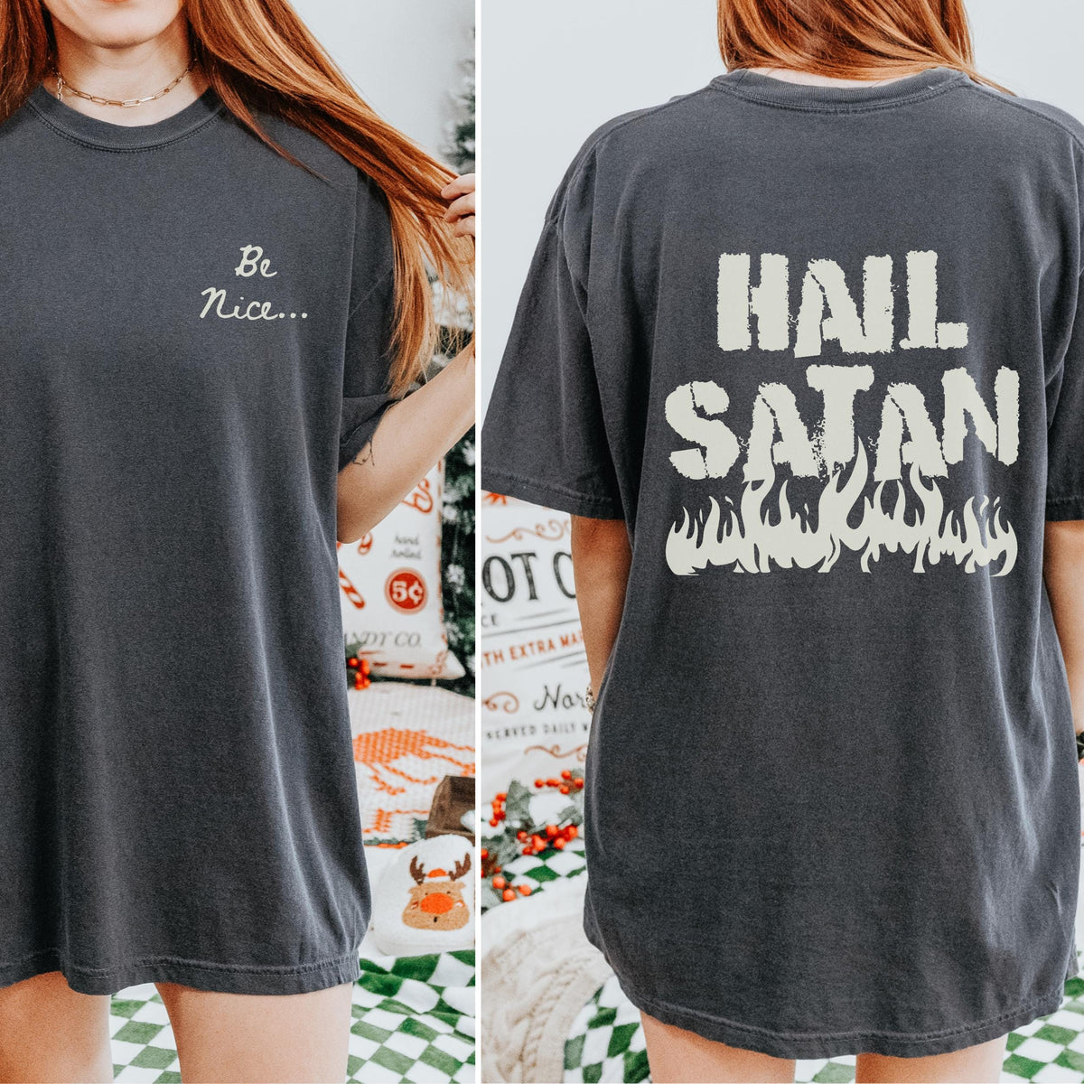 Additional photo of Be Nice — Hail Satan T-shirt