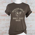 Product photo of Healed Girls Don’t Text Back T-shirt