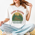 Additional photo of Camp Trauma — Leave With More Than Memories T-shirt