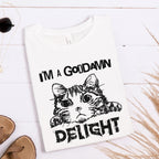 Additional photo of I’m a Goddamn Delight T-shirt