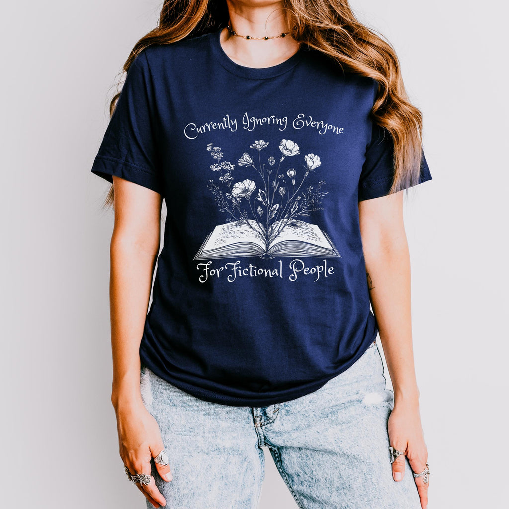 Additional photo of Currently Ignoring Everyone for Fictional People T-shirt