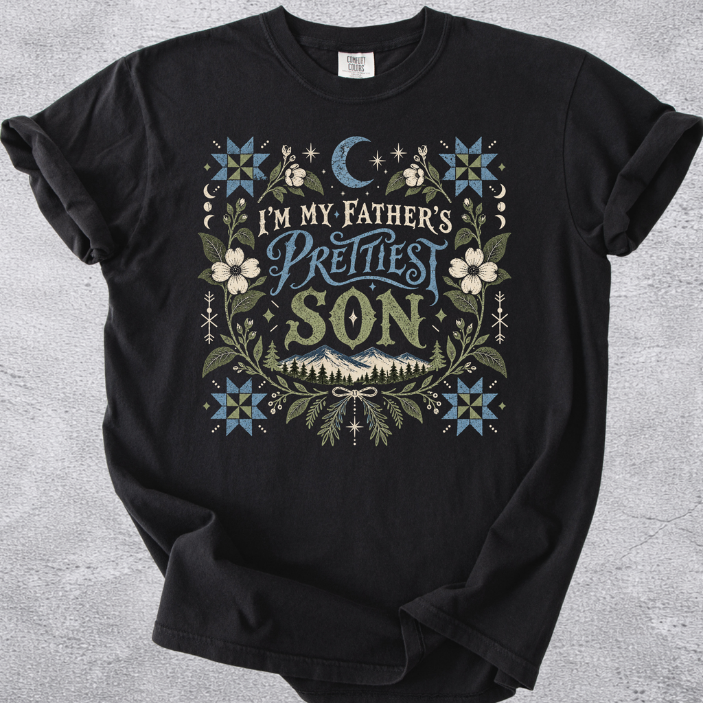 Product photo of Im My Fathers Prettiest Son T-shirt